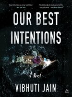 Our Best Intentions